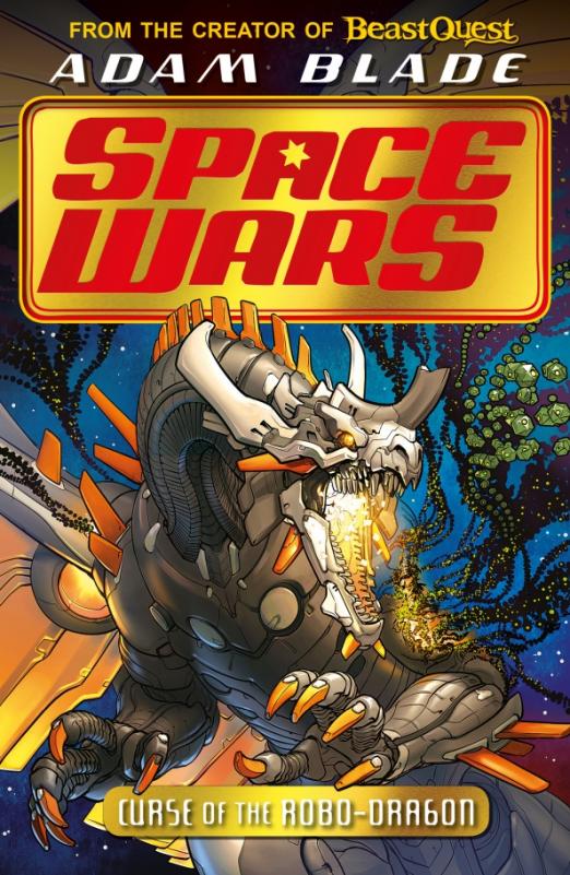 Space Wars. Curse of the Robo-Dragon