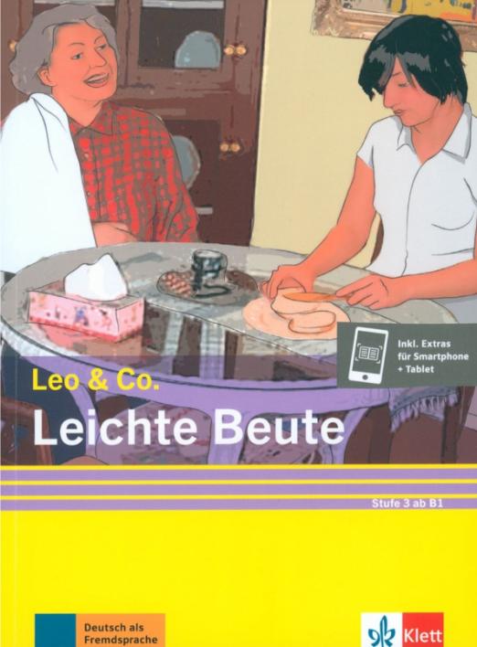 Leichte Beute. Stufe 3. Leichte Lektüre für Deutsch als Fremdsprache + Online