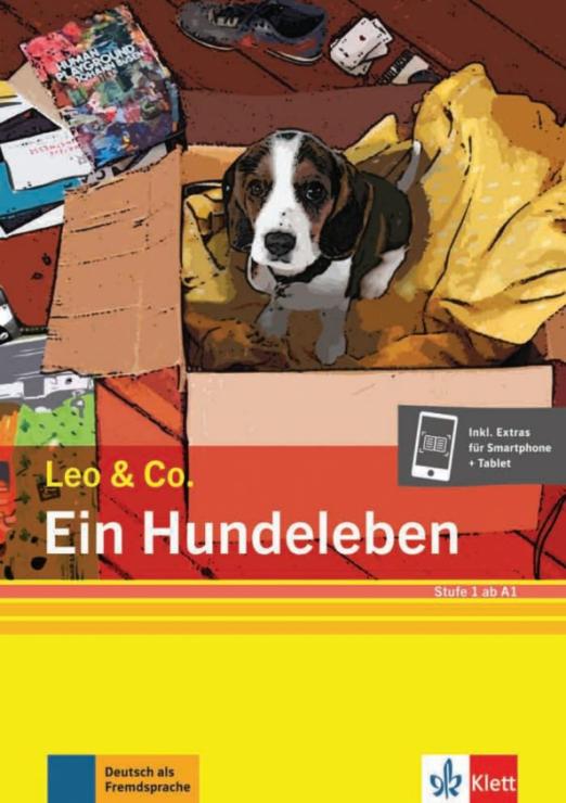 Ein Hundeleben. Stufe 1. Leichte Lektüre für Deutsch als Fremdsprache + Online