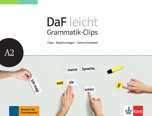 DaF leicht A2. Heft mit Grammatik-Clips - Kopiervorlagen / Рабочая тетрадь + фотокопируемые материалы