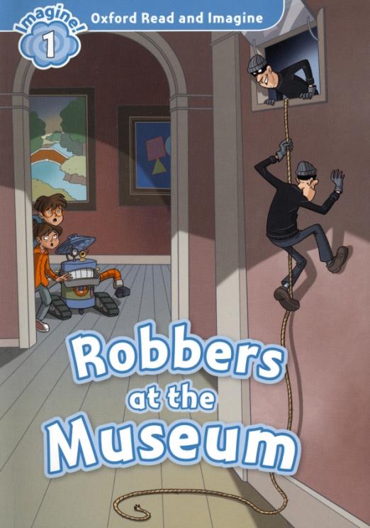 Robbers at the Museum. Level 1