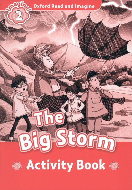 The Big Storm. Level 2. Activity book