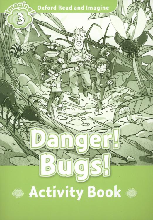 Danger! Bugs! Level 3. Activity book