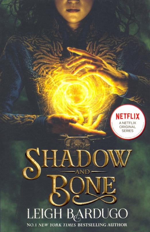 Grisha Trilogy 1. Shadow and Bone