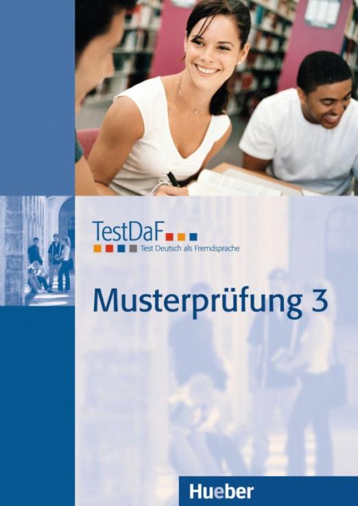 TestDaF Musterprüfung 3. Heft mit Audio-CD. Test Deutsch als Fremdsprache / Рабочая тетрадь + CD