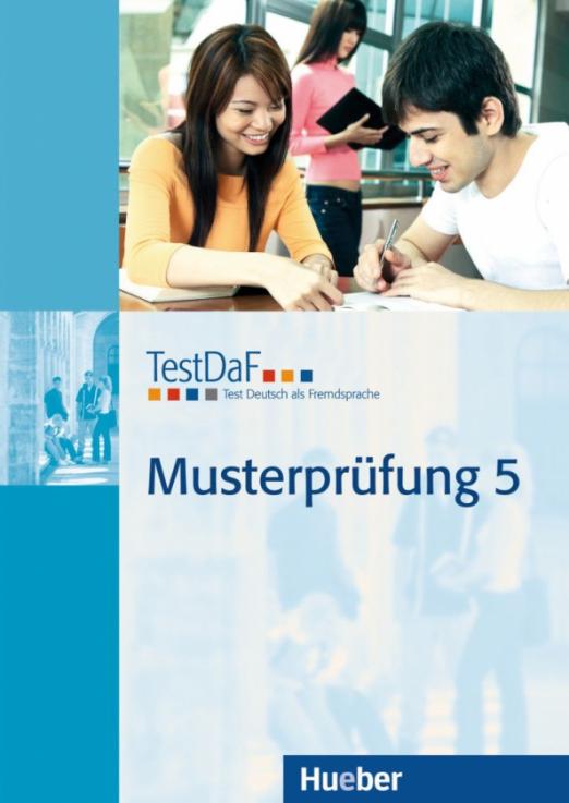 TestDaF Musterprüfung 5. Heft mit Audio-CD. Test Deutsch als Fremdsprache / Рабочая тетрадь + CD