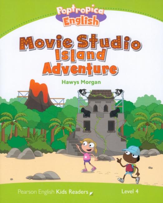 Poptropica English. Movie Studio Island Adventure 4 / Книга для чтения