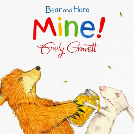 Bear and Hare: Mine! (board book)