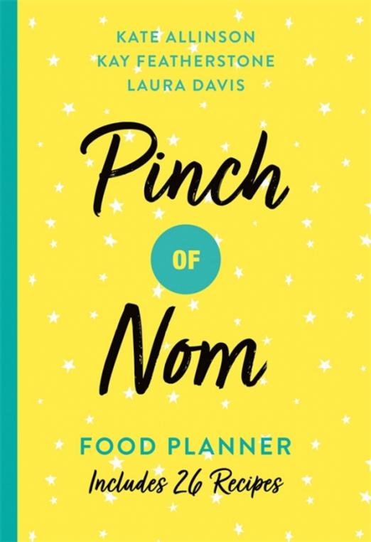 Pinch of Nom Food Planner. Includes 26 New Recipes