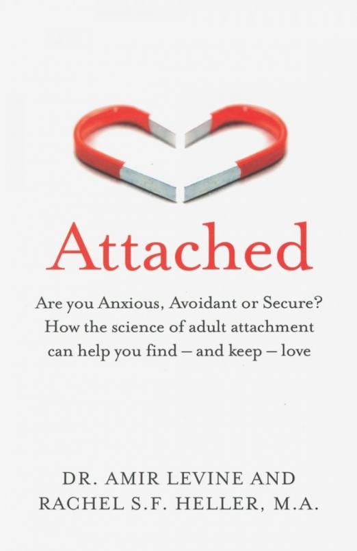 Attached. Are you Anxious, Avoidant or Secure?