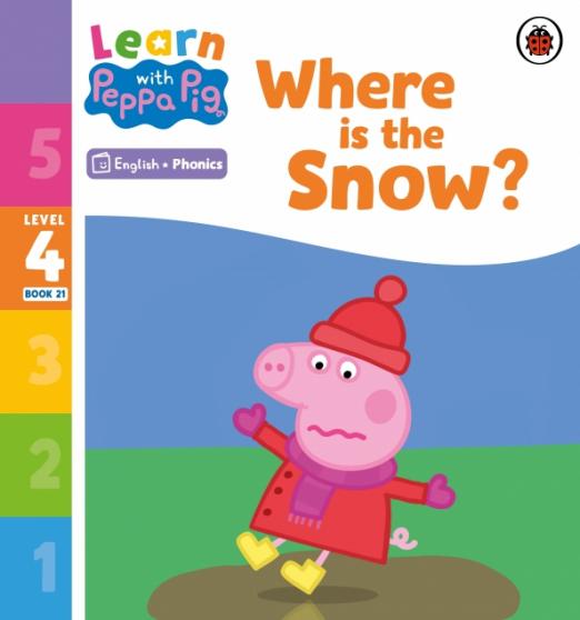 Where is the Snow? Level 4 Book 21