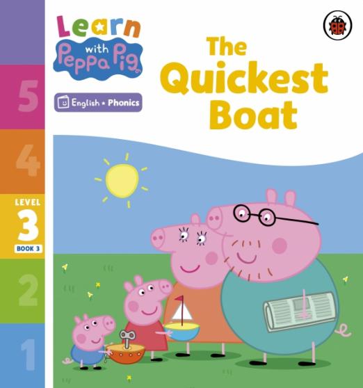 The Quickest Boat. Level 3 Book 3