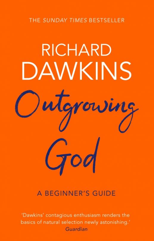 Outgrowing God. A Beginner's Guide