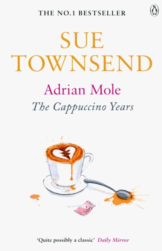 Adrian Mole. The Cappuccino Years