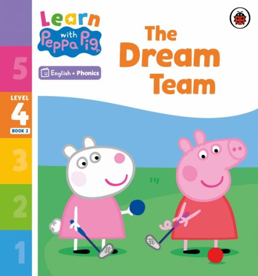 The Dream Team. Level 4 Book 2