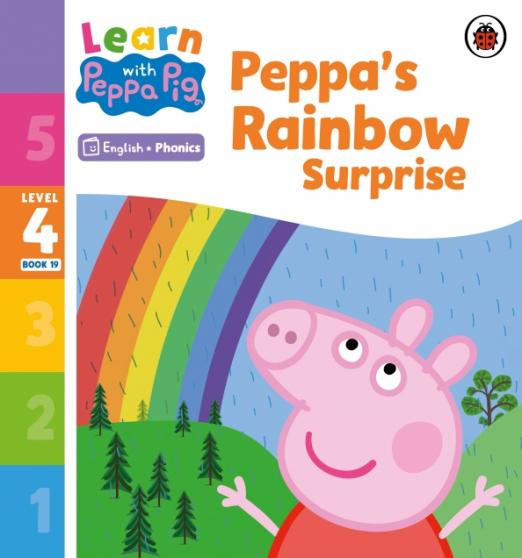 Peppa’s Rainbow Surprise. Level 4 Book 19