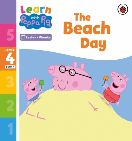 The Beach Day. Level 4 Book 4