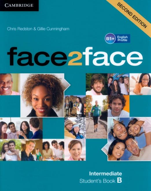 Face2Face (Second Edition) Intermediate Student`s book B / Учебник Часть B