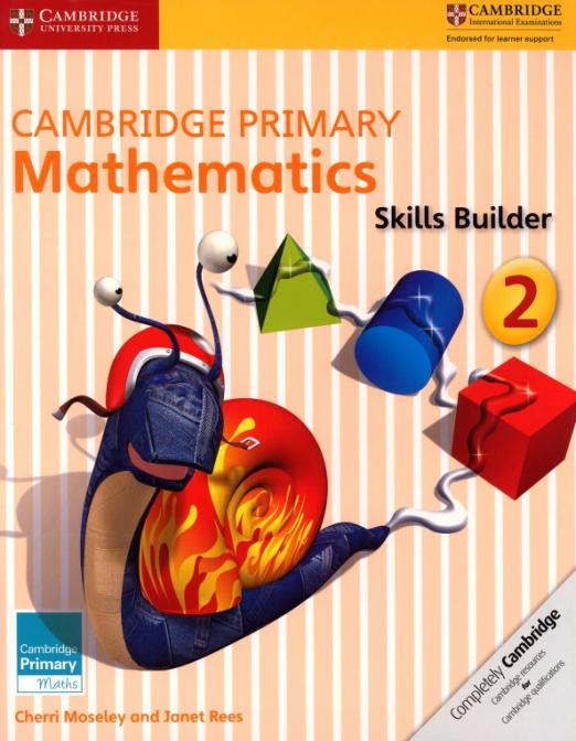 Cambridge Primary Mathematics 2 Skills Builder  Сборник упражнений