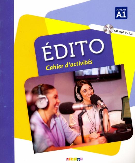 Edito A1 - Cahier (+CD) / Рабочая тетрадь