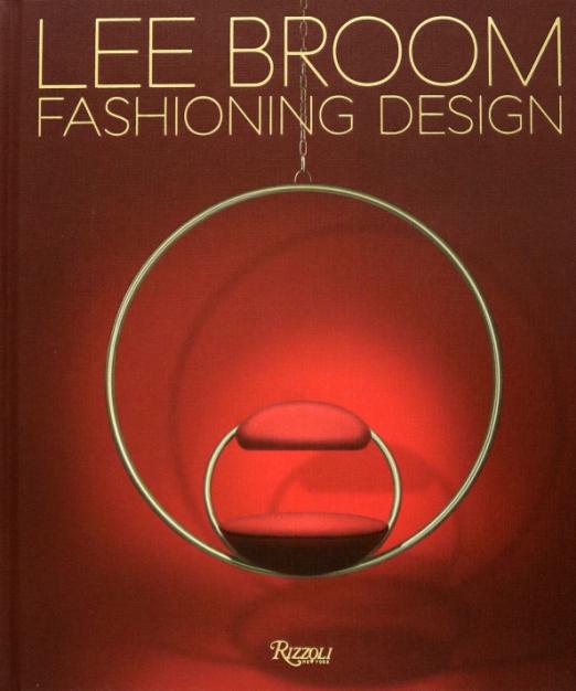 Fashioning Design. Lee Broom