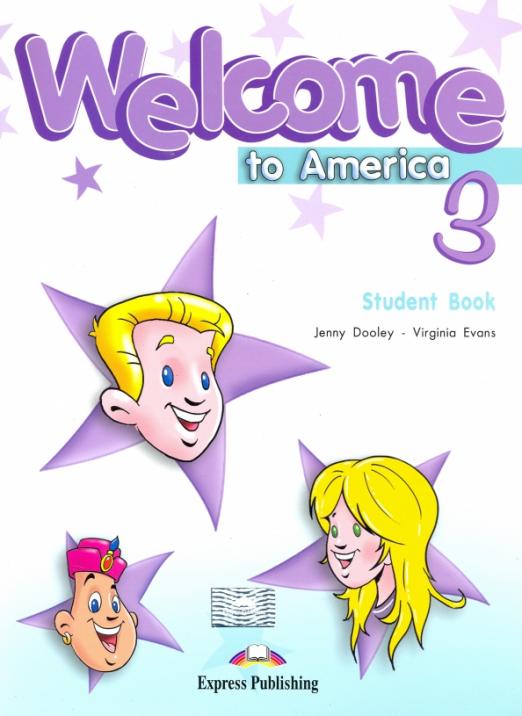 Welcome To America 3 Student's Book / Учебник