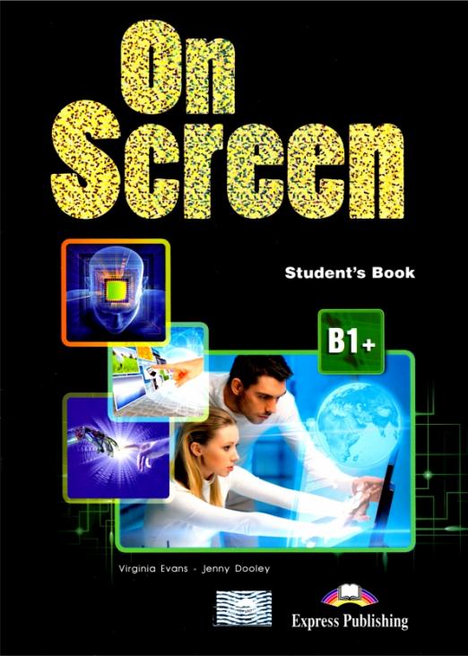 On Screen B1+ Student's Book / Учебник