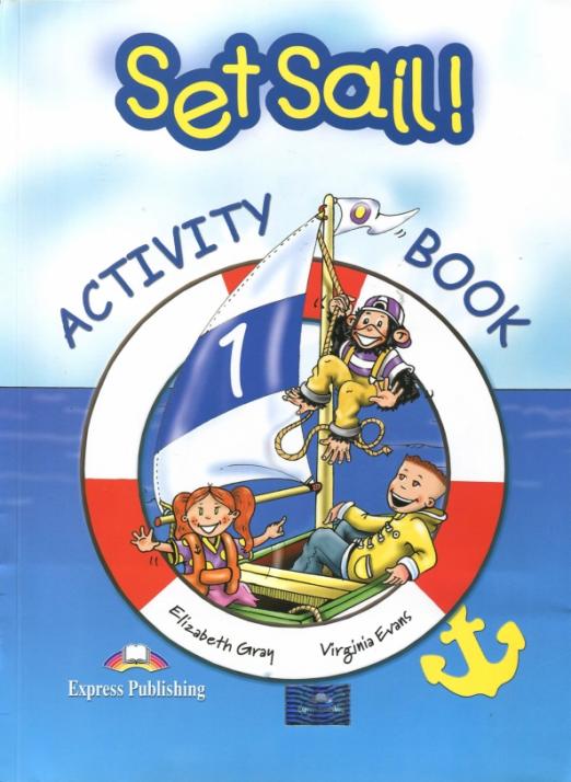 Set Sail 1 Activity Book / Рабочая тетрадь