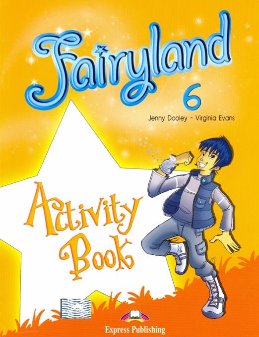 Fairyland 6 Activity Book / Рабочая тетрадь