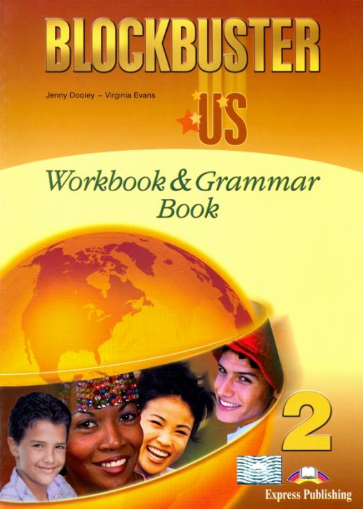 Blockbuster US 2 Workbook & Grammar Book / Рабочая тетрадь + грамматика