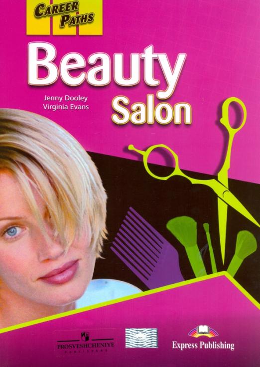 Career Paths Beauty Salon Student's Book + DigiBooks Application / Учебник + электронная версия