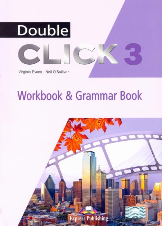 Double Click 3 Workbook & Grammar Book Рабочая тетрадь + грамматика