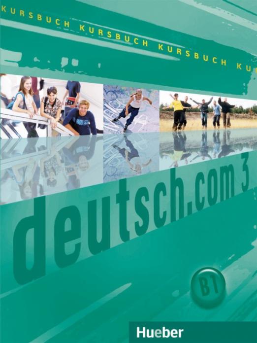 Deutsch.com 3 Kursbuch / Учебник