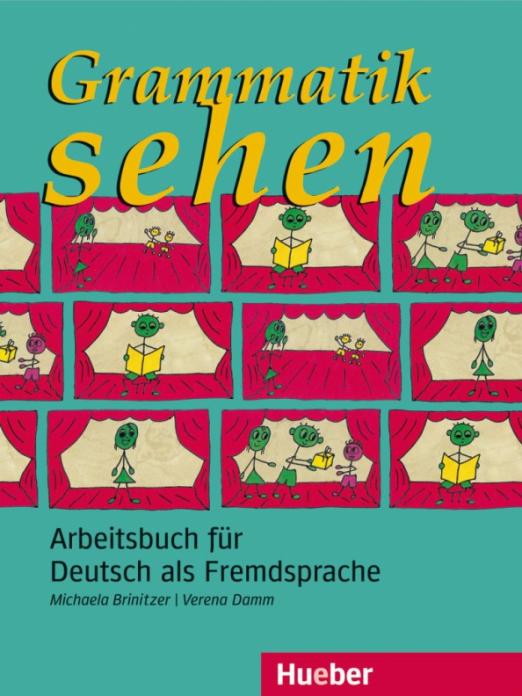 Grammatik sehen. Arbeitsbuch. Arbeitsbuch für Deutsch als Fremdsprache. Deutsch als Fremdsprache