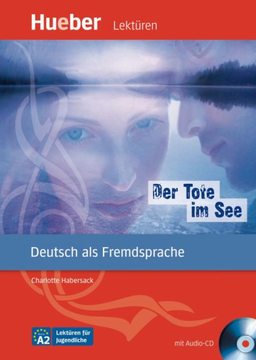 Der Tote im See. Leseheft mit Audio-CD. Deutsch als Fremdsprache