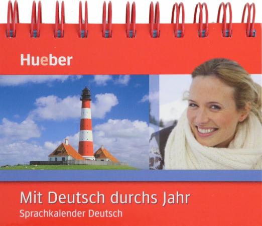 Mit Deutsch durchs Jahr. Kalender. Sprachkalender Deutsch