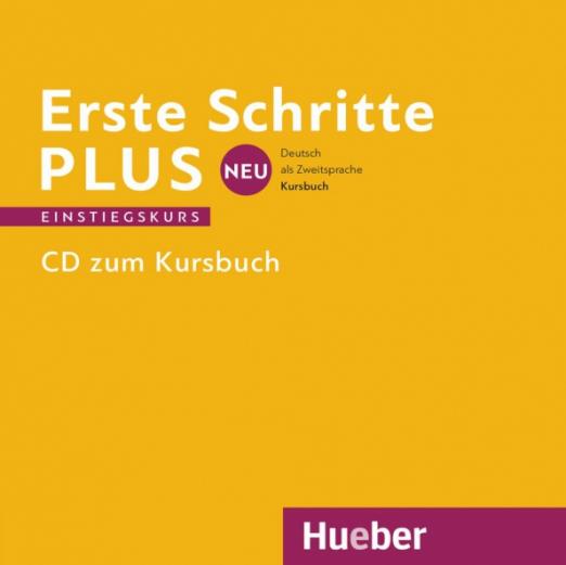 Erste Schritte plus Neu Einstiegskurs. Audio-CD zum Kursbuch / Аудиодиск к учебнику