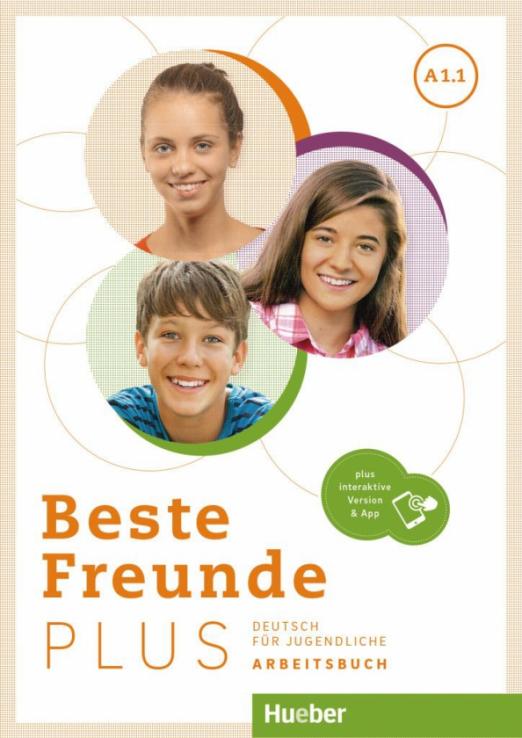 Beste Freunde Plus A1.1. Arbeitsbuch + interaktive Version / Рабочая тетрадь + интерктивная версия Часть 1