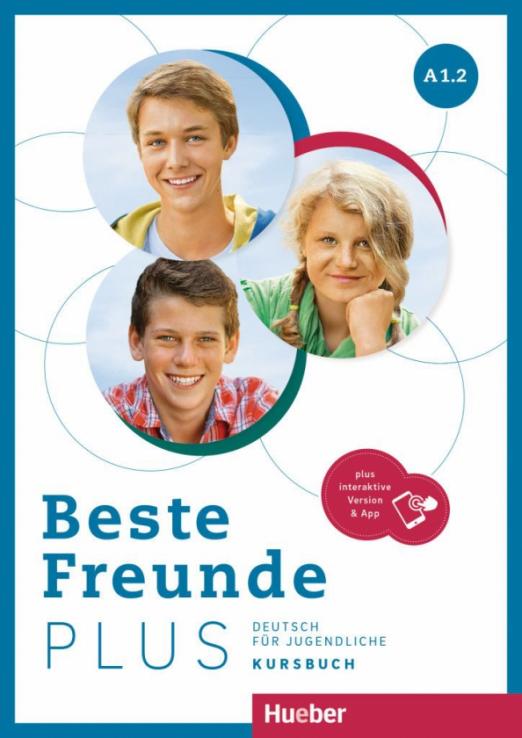 Beste Freunde Plus A1.2. Kursbuch + interaktive Version / Учебник + интерактивная версия Часть 2