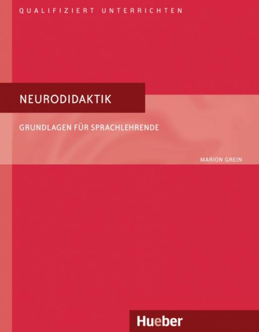 Neurodidaktik. Grundlagen für Sprachlehrende / Нейродидактика Руководство для преподавателей