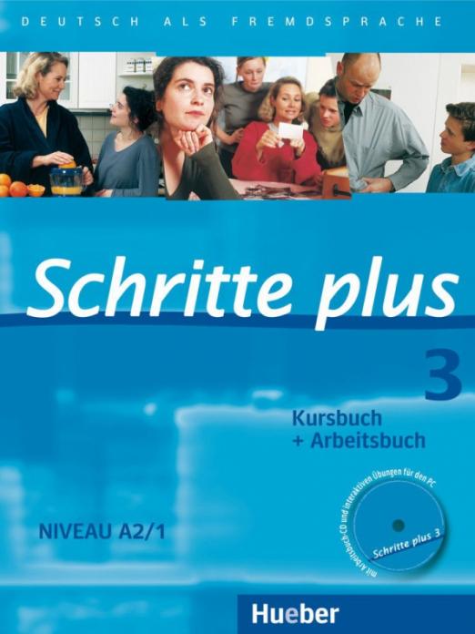 Schritte plus 3 Kursbuch + Arbeitsbuch mit Audio-CD zum Arbeitsbuch und interaktiven Übungen / Учебник + рабочая тетрадь + CD к рабочей тетради