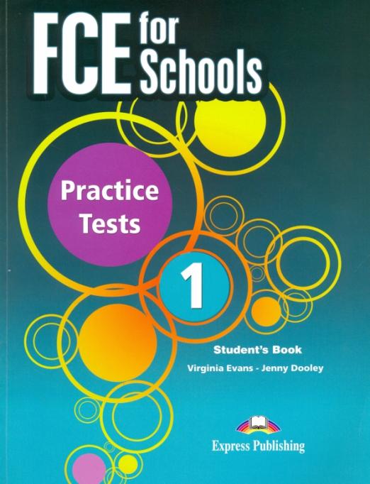 FCE For Schools Practice Tests 1 Student's Book / Учебник