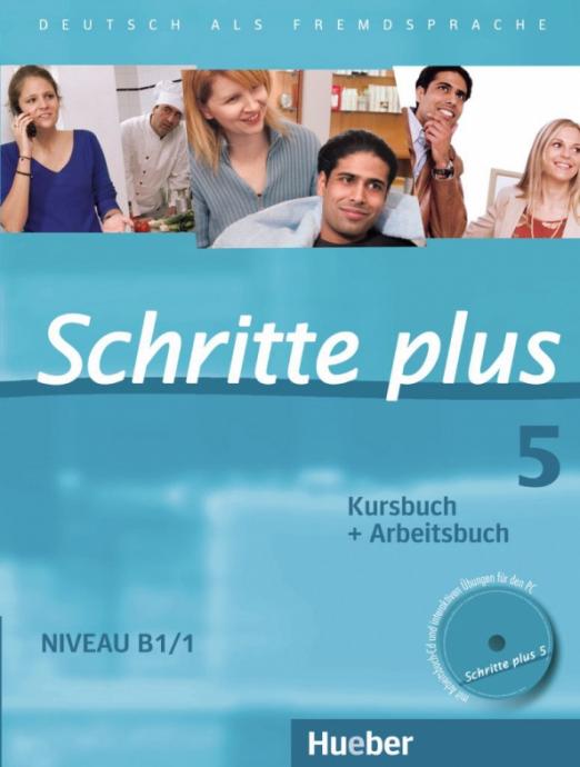 Schritte plus 5 Kursbuch + Arbeitsbuch mit Audio-CD zum Arbeitsbuch und interaktiven Übungen / Учебник + рабочая тетрадь + CD к рабочей тетради