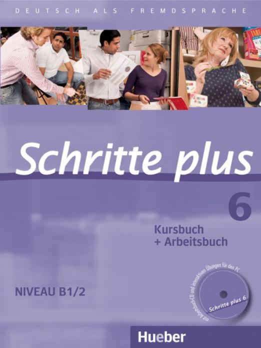 Schritte plus 6 Kursbuch + Arbeitsbuch mit Audio-CD zum Arbeitsbuch und interaktiven Übungen / Учебник + рабочая тетрадь + CD к рабочей тетради