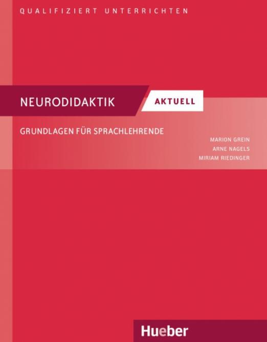 Neurodidaktik aktuell. Grundlagen für Sprachlehrende / Нейродидактика Руководство для преподавателей (новое издание)