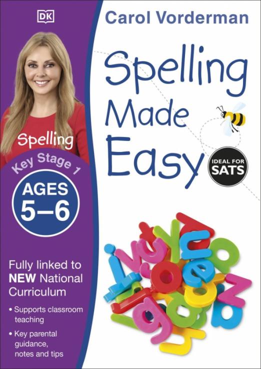 Spelling Made Easy. Ages 5-6. Key Stage 1