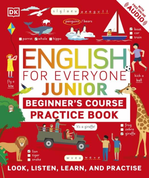 English for Everyone. Junior. Beginner's Practice Book / Рабочая тетрадь