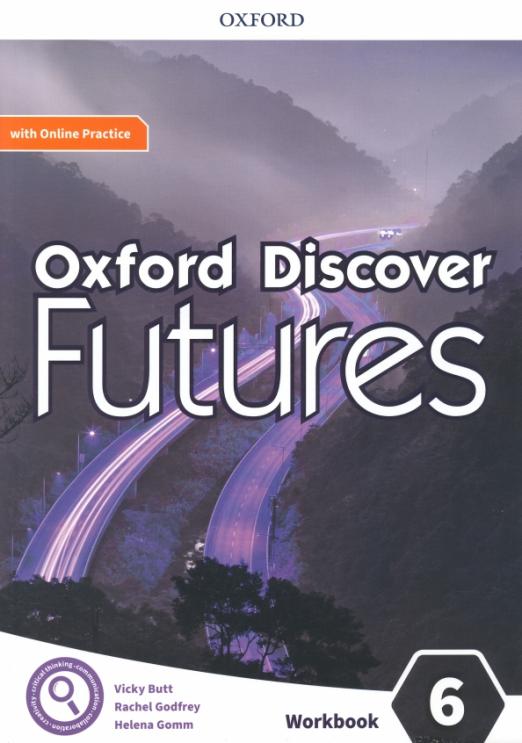 Oxford Discover Futures 6 Workbook + Online Practice / Рабочая тетрадь