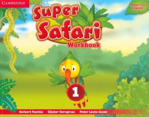 Super Safari American English 1 Workbook / Рабочая тетрадь
