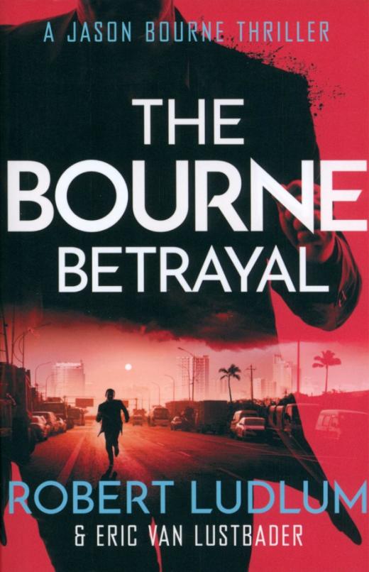 Robert Ludlum's The Bourne Betrayal